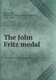 The John Fritz medal, Raymond, Rossiter W. (Rossiter Worthington), 1840-1918 