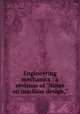 Engineering mechanics : a revision of "Notes on machine design,", United States Naval Academy. Dept. of Marine Engineering,Offley, Cleland Nelson 