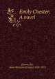 Emily Chester. A novel, Crane Seemu?ller 