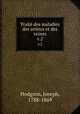 Trait des maladies des artres et des veines. v.2, Hodgson, Joseph, 1788-1869 