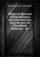 Eloges et discours philosophiques qui ont concouru pour les prix de l