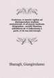 Oculorum, et mentis vigiliae ad distinguendum studium anatomicum, et ad praxin medicam dirigendam : accedit Mantissa subsidiaria de vi indicationis a parte, et de usu microscopii, Sbaragli, Giangirolamo 