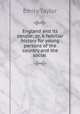 England and its people; or, A familiar history for young persons of the country and the social ., Emily Taylor 