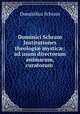 Dominici Schram Institutiones theologi? mystic?: ad usum directorum animarum, curatorum ., Dominikus Schram 