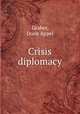 Crisis diplomacy, Graber, Doris Appel 