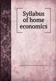 Syllabus of home economics, American home economics association. [from old catalog] 
