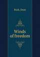 Winds of freedom, Rusk, Dean 