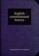 English constitutional history, Thomas Pitt Taswell - Langmead 