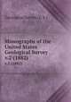 Monographs of the United States Geological Survey. v.2 (1882), Geological Survey (U.S.) 
