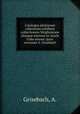 Catalogus plantarum cubensium exhibens collectionem Wrightianam aliasque minores ex insula Cuba missas /quas recensuit A. Grisebach., Grisebach, A. 