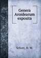 Genera Aroidearum exposita., Schott, H. W. 