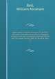 New tracks in North America ?a journal of travel and adventure whilst engaged in the survey for a southern railroad to the Pacific ocean during 1867/8 /by W. A. Bell.. v.1, Bell, William Abraham 