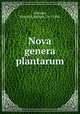 Nova genera plantarum, Schrader, Heinrich Adolph,1767-1836 