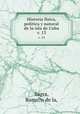 Historia fisica, politica y natural de la isla de Cuba.. v. 13, Sagra, Ramo?n de la, 
