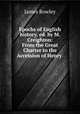 Epochs of English history, ed. by M. Creighton: From the Great Charter to the Accession of Henry ., James Rowley 