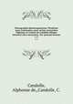 Monographia phanerogamarum ?Prodromi nunc continuatio, nunc revisio /auctoribus Alphonso et Casimir de Candolle aliisque botanicis ultra memoratis. Vol. primum?nonum.. v. 3, Candolle, Alphonse de,,Candolle, C. 