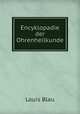 Encyklopadie der Ohrenheilkunde, Louis Blau 