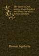The Garrick Club; notices of one hundred and thirty-five of its former members, Ingoldsby Thomas 
