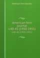 American fern journal.. v.40-41 (1950-1951), American Fern Society. 