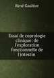 Essai de coprologie clinique: de l
