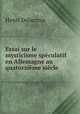 Essai sur le mysticisme speculatif en Allemagne au quatorzieme siecle, Henri Delacroix 