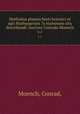 Methodus plantas horti botanici et agri Marburgensis ?a staminum situ describendi /auctore Conrado Moench.. v.1, Moench, Conrad, 