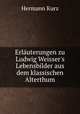Erlauterungen zu Ludwig Weisser