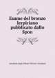 Esame del bronzo lerpiriano pubblicato dallo Spon, Annibale degli Abbati Olivieri-Giordani 