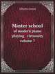 Master school. of modern piano playing virtuosity volume 7, Alberto Jonas 