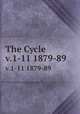 The Cycle. v.1-11 1879-89, D.G.K. Fraternity. Aleph Chapter (Massachusetts Agricultural College),Kappa Sigma Fraternity. Gamma Delta Chapter (University of Massachusetts at Amherst) 