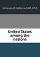 United States among the nations, University of California (1868-1952) 
