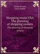 Shopping towns USA. The planning of shopping centers, Victor Gruen,Larry Smith 