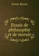 Essais de philosophie et de morale, Ernest Bersot 