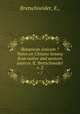 Botanicon sinicum ?Notes on Chinese botany from native and western sources /E. Bretschneider.. v. 2, Bretschneider, E., 