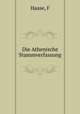 Die Athenische Stammverfassung, F. Haase 