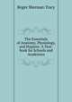 The Essentials of Anatomy, Physiology, and Hygiene: A Text-book for Schools and Academies, Roger Sherman Tracy 