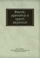 Blanik; zpevohra o tpech dejstvich, Zdenek Fibich 