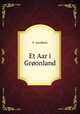 Et Aar i Groonland, F. Jacobsen 