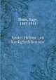 Soster Helene : en k?rlighedshistorie, Ibsen, Aage, 1847-1915 
