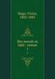 Der mensh os lakh : roman. 1, Hugo, Victor, 1802-1885 