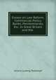 Essays on Law Reform, Commercial Policy, Banks, Penitentiaries, Etc: In Great Britain and the ., Johann Ludwig Tellkampf 