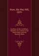 Gardens of the Caribbees; sketches of a cruise to the West Indies and the Spanish Main. 1, Starr, Ida May Hill, 1859- 