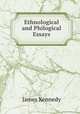 Ethnological and Philogical Essays, James Kennedy 