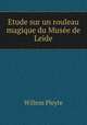 Etude sur un rouleau magique du Musee de Leide, Willem Pleyte 