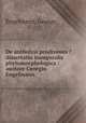 De antholysi prodromus ?dissertatio inauguralis phytomorphologica /auctore Georgio Engelmann., Engelmann, George, 