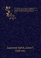 Caroli Linnaei . Species plantarum ?exhibentes plantas rite cognitas, ad genera relatas, cum differentiis specificis, nominibus trivialibus, synonymis selectis, locis natalibus, secundum systema sexuale digestas.. vol. 2, Laurentii Salvii.,Linne?, Carl von, 