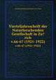 Vierteljahrsschrift der Naturforschenden Gesellschaft in Zu?rich.. v.66-67 (1921-1922), Naturforschende Gesellschaft in Zu?rich 