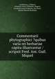 Commentarii phytographici ?quibus varia rei herbariae capita illustrantur /scripsit Fred. Ant. Guil. Miquel., Luchtmans, J.,Miquel, Friedrich Anton Wilhelm,,Miquel, Friedrich Anton Wilhelm,,Ver Huell, Quirijn Maurits Rudolph, 
