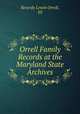 Orrell Family Records at the Maryland State Archives, Reverdy Lewin Orrell, III 