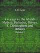 A voyage to the islands Madera, Barbados, Nieves, S. Christophers and Jamaica. Volume 1, Hans Sloane 